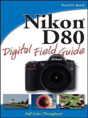 cover image of Nikon D80 Digital Field Guide